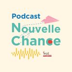 Podcast Nouvelle Chance