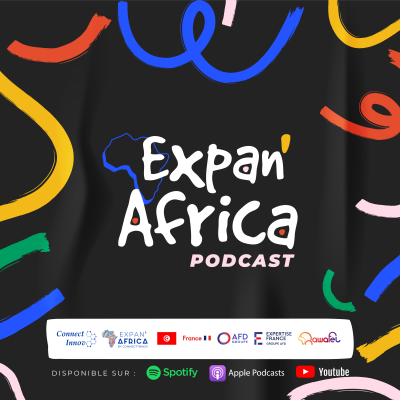 Expan'Africa Podcast by Connect'Innov